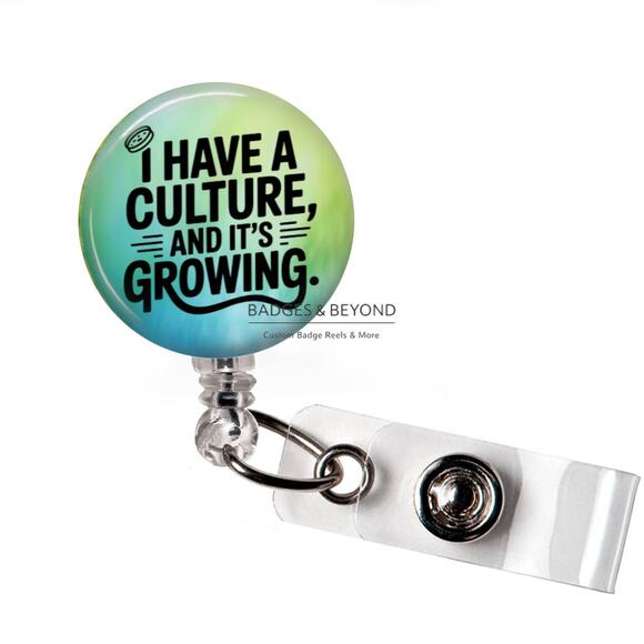 Handmade Accessories - I Have A Culture And Its Growing Badge Reel | Microbiology Lab ID Holder